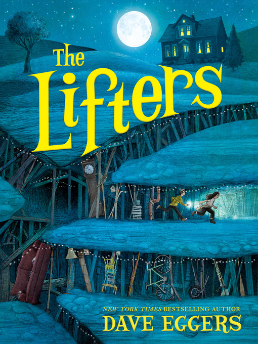 Title details for The Lifters by Dave Eggers - Available